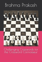 Challenging Crosswords for the Crossword Connoisseur B0CNKP8SZV Book Cover