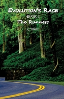 Evolution's Race Book I The Runners 0615779042 Book Cover
