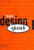 Graphic Design Speak: A Visual Dictionary for Clients and Designers 156496602X Book Cover