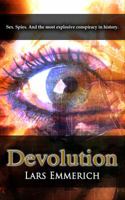 Devolution: A Sam Jameson Conspiracy Thriller 0991255402 Book Cover