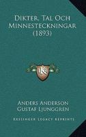 Dikter, Tal Och Minnesteckningar (1893) 1165429284 Book Cover