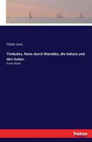 Timbuktu. Reise Durch Marokko, Die Sahara Und Den Sudan. 3743312522 Book Cover