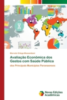 Avaliação Econômica dos Gastos com Saúde Pública 6202408715 Book Cover