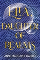 Elia, Daughter of Realms 1836717539 Book Cover