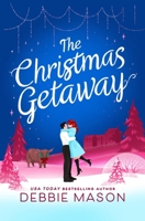 The Christmas Getaway 1538778084 Book Cover