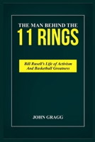 BILL RUSSELL STORY: NBA'S GREATEST CHAMPION: From Monroe to the Celtics Dynasty, Unveiling the Man Behind the 11 Rings. B0CSKDP5HJ Book Cover