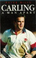 Carling: a Man Apart 0575062606 Book Cover