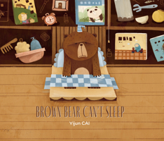 Brown Bear Can't Sleep 1760361496 Book Cover