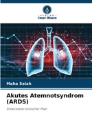 Akutes Atemnotsyndrom (ARDS) (German Edition) 6200071543 Book Cover