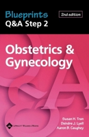 Blueprints Q&A Step 2 Obstetrics & Gynecology (Blueprints Q&A Series) 1405103906 Book Cover