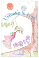 Unlucky in Love 0645120413 Book Cover