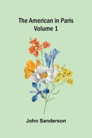 The American in Paris (Volume 1) 9375369048 Book Cover