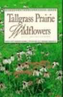 Tallgrass Prairie Wildflowers 1560442999 Book Cover