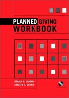 Planned Giving Workbook 0471212113 Book Cover