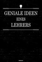 Geniale Ideen eines Lehrers Notizbuch: Lehrer Journal DIN A5 liniert 120 Seiten Geschenk 1671176790 Book Cover