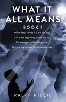 What It All Means Book 1: I B0FKN9B9DB Book Cover
