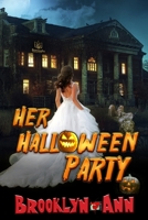 Her Halloween Party 1953810837 Book Cover