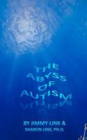 The Abyss of Autism 1470152029 Book Cover