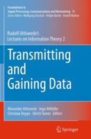 Transmitting and Gaining Data: Rudolf Ahlswede S Lectures on Information Theory 2 3319356569 Book Cover
