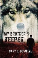 My Brother's Keeper 1546436278 Book Cover