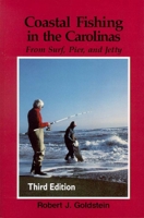 Coastal Fishing in the Carolinas: From Surf, Pier, and Jetty 0895870509 Book Cover