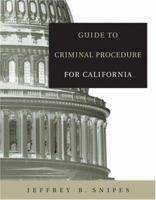 Guide to Criminal Procedure for California 0534643442 Book Cover