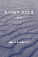 Some Figs 163980773X Book Cover
