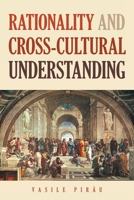 Rationality AND Cross-Cultural Understanding 1637843933 Book Cover