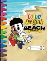 Ralphie At The Beach Coloring Book 173758865X Book Cover