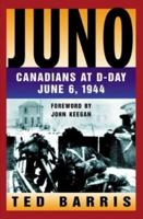Juno: Canadians at D-Day June 6, 1944 0887621333 Book Cover