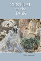 Central to the Task 1955194491 Book Cover