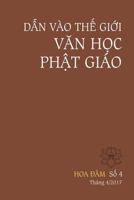 Hoa Dam 4 - Dan Vao the Gioi Van Hoc Phat Giao 1546346104 Book Cover
