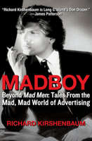 Madboy: My Journey from Adboy to Adman 1453258175 Book Cover