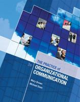 The Practice of Organizational Communication 0072508604 Book Cover