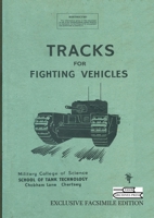 Tracks for Fighting Vehicles 1951171004 Book Cover