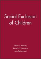 Journal of Social Issues, Social Exclusion of Children 1118931718 Book Cover