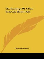 The Sociology Of A New York City Block 1104330180 Book Cover