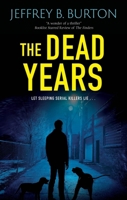 The Dead Years 1448314593 Book Cover