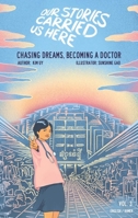 Chasing Dreams, Becoming a Doctor 1732790671 Book Cover