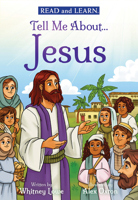 Read and Learn: Tell Me About...Jesus B0FK2364F8 Book Cover