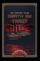 Death By Tarot: A Ten Chapter Tales: Suspense Series B0FL2K4WYS Book Cover