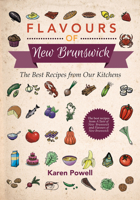 Flavours of New Brunswick 177108488X Book Cover
