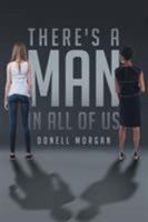 There's a Man in All of Us 1683481836 Book Cover