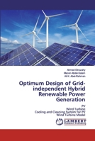 Optimum Design of Grid-independent Hybrid Renewable Power Generation 6200320527 Book Cover