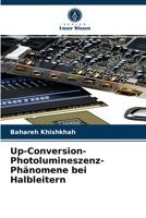 Up-Conversion-Photolumineszenz-Phänomene bei Halbleitern 6203242713 Book Cover