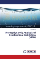 Thermodynamic Analysis of Desalination Distillation 3659553751 Book Cover