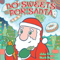 No Sweets for Santa 1539728110 Book Cover