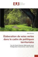 A0/00laboration de Voies Vertes Dans Le Cadre de Politiques Territoriales 3841663435 Book Cover