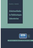 Arbeitsmethoden Im Radioisotopen-Laboratorium 3663198731 Book Cover