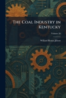 The Coal Industry in Kentucky 1025560760 Book Cover